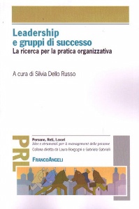 DELLO RUSSO SILVIA, Leadership e gruppi di successo