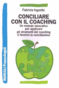 INGENITO FABRIZIA, Conciliare con il coaching