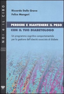 DALLE GRAVE, MANGERI, Perdere e mantenere il peso con il tuo diabetologo