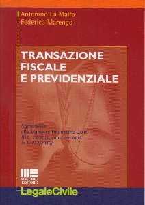 LA MALFA - MARENGO, Transazione fiscale e previdenziale