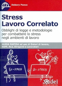 PENCO DEBORA, Stress Lavoro Correlato Guida rapida