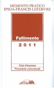 MEMENTO PRATICO, Fallimento 2011