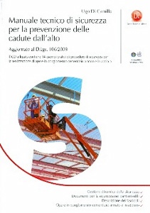 DI CAMILLO UGO, Manuale tecnico di sicurezza prevenzione cadute