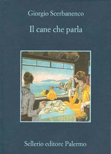 SCERBANENCO GIORGIO, il cane che parla