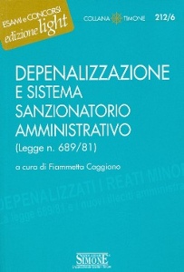 CAGGIANO FIAMMETTA, Depenalizzazione e sistema sanzionatorio amm.