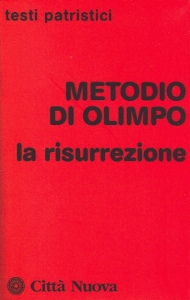 METODIO DI OLIMPO, La risurrezione