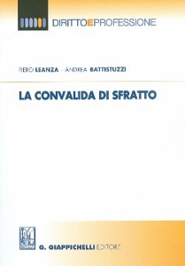 LEANZA - BATTISTUZZI, La convalida di sfratto