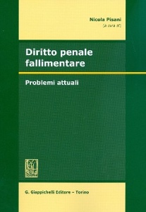 PISANI NICOLA /ED, Diritto penale fallimentare