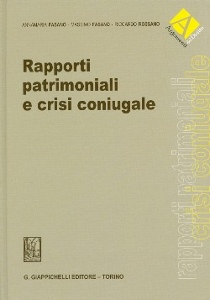 FASANO - ROSSANO, Rapporti patrimoniali e crisi coniugale