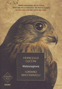 GUCCINI MACCHIAVELLI, malastagione