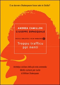 CAMILLERI ANDREA, Troppu trafficu ppi nenti