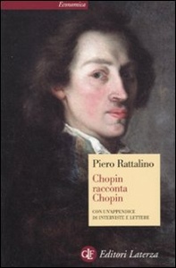 RATTALINO PIERO, Chopin racconta Chopin