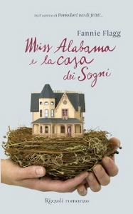 FLAGG FANNIE, Miss Alabama e la casa dei sogni