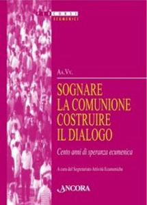 AA.VV., Sognare la comunione costruire il dialogo