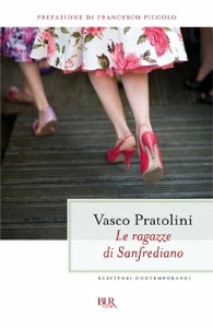 PRATOLINI VASCO, Le ragazze di Sanfrediano