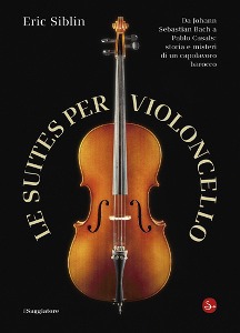 SIBLIN ERIC, Le suites per violoncello