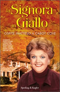 FLETCHER JESSICA, La signora in giallo. Ospite inatteso a Cabot Cove