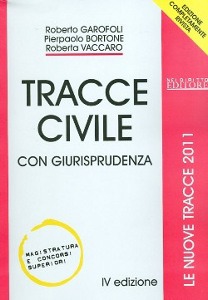 GAROFOLI BERTONE.., Tracce di civile con giurisprudenza