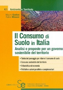 GIUDICE - MINUCCI, Il consumo di suolo in Italia