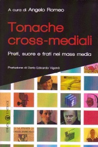 ROMANO ANGELO /ED, Tonache cross-mediali