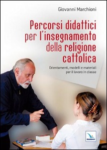 MARCHIONI GIOVANNI, Percorsi didattici per l