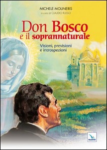 MOLINERIS MICHELE, Don Bosco e il soprannaturale