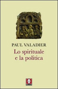 VALADIER PAUL, lo spirituale e la politica