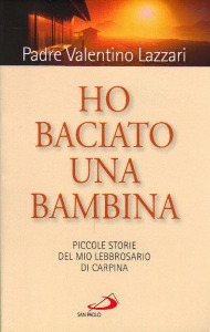 VALENTINO LAZZARI, Ho baciato una bambina