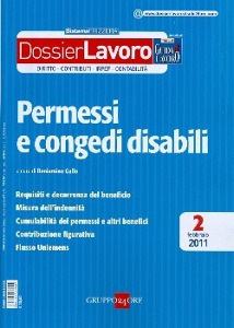 GALLO BENIAMINI ED., Dossier lavoro 2011/02 - Permessi congedi disabili