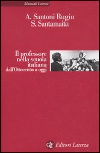 RUGIU-SANTAMAITA, Il professore nella scuola italiana