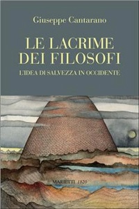 CANTARANO GIUSEPPE, Le lacrime dei filosofi