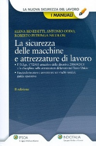 BENEDETTI ODDO.., Sicurezza delle macchinee attrezzature di lavoro