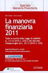 CISSELLO ZANETTI, La manovra finanziaria 2011