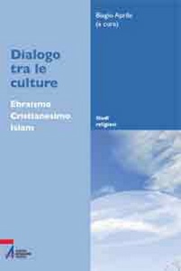 APRILE BIAGIO /ED, Dialogo tra le culture