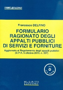 DELFINO FRANCESCO, Formulario ragionato degli appalti pubblici