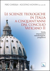 CIARDELLA - MONTAN, Le scienze teologiche in Italia