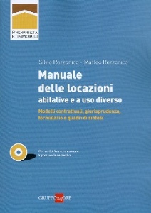 REZZONICO SILVIO, Manuale delle locazioni abitative e a uso diverso