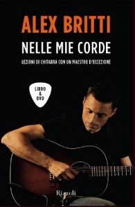 Britti Alex, Nelle mie corde Libro + DVD