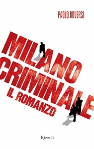 Milano criminale Il 