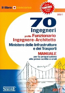 AA.VV., 70 ingegneri Profilo funzionario