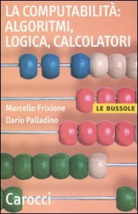 FRIXIONE - PALLADINO, La compatibilit algoritmi logica calcolatori