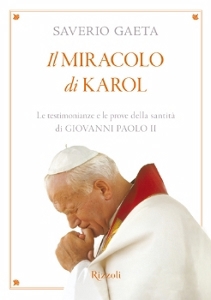 GAETA SAVERIO, Il miracolo di Karol