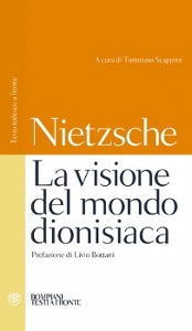 NIETZSCHE, La visione del mondo dionisiaca