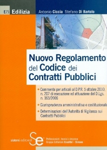 CICCIA - DI BORTOLO, Nuovo regolamento del codice  contratti pubblici