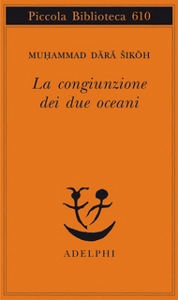 Sikoh Dara Muhammad, La congiunzione dei due oceani