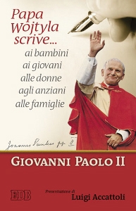 GIOVANNI PAOLO II, Papa Wojtyla scrive