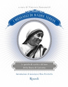 SANSONETTI VINCENZO, I messaggi di Madre Teresa