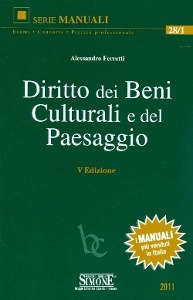 FERRETTI ALESSANDRO, Diritto dei beni culturali e del paesaggio