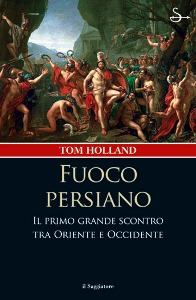 HOLLAND TOM, Fuoco persiano