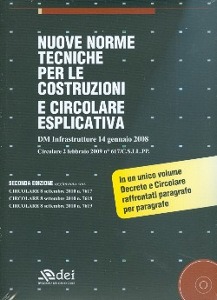 AA.VV., Nuove norme tecniche per costruzioni e circolare